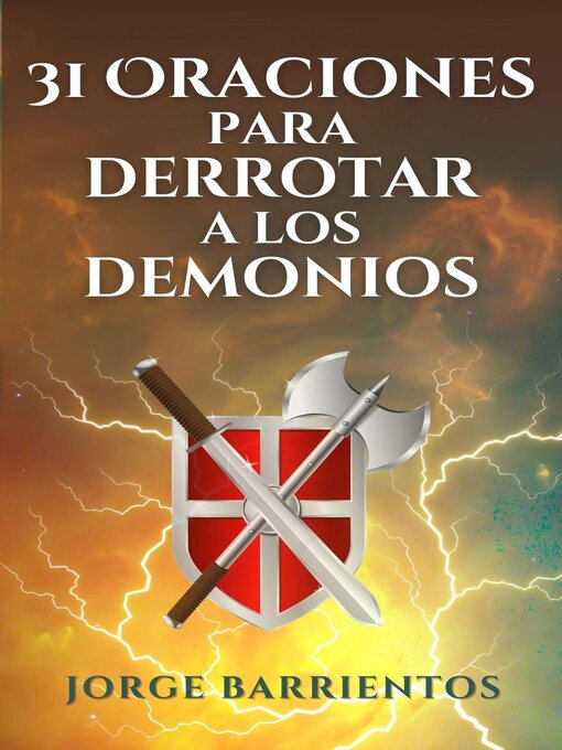 Title details for 31 Oraciones para Derrotar a los Demonios by Jorge Barrientos - Available